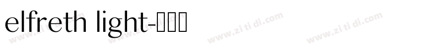 elfreth light字体转换 elfreth light字体转换